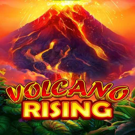 Exploring the Thrilling Adventure of VolcanoRising on GAINJOGO.COM
